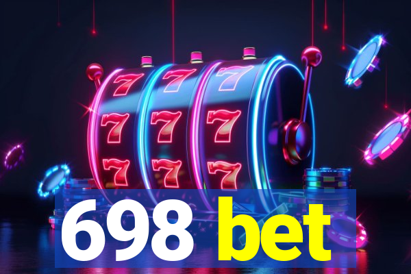 698 bet